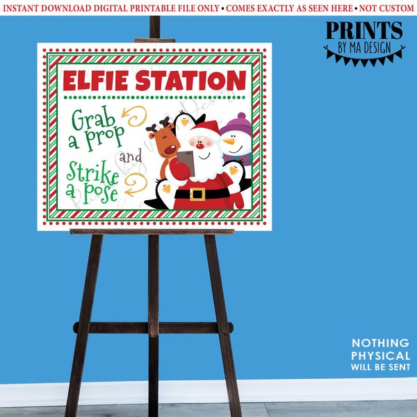 Elfie Station, Christmas Selfie Station Sign, Grab a Prop and Strike a Pose, Santa Selfie Sign, Photobooth, PRINTABLE 8x10/16x20” Sign, Instant Download Digital Printable File