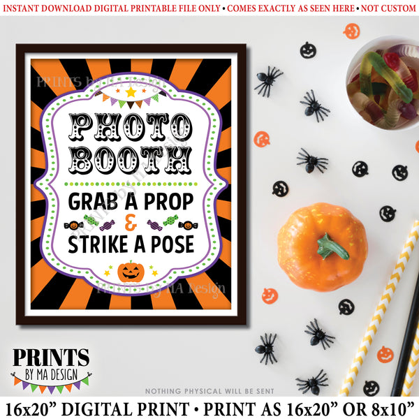 Halloween Photobooth Sign, Carnival Theme Party, Circus, Grab a Prop and Strike a Pose, PRINTABLE 8x10/16x20” Halloween Party Sign, Instant Download Digital Printable File