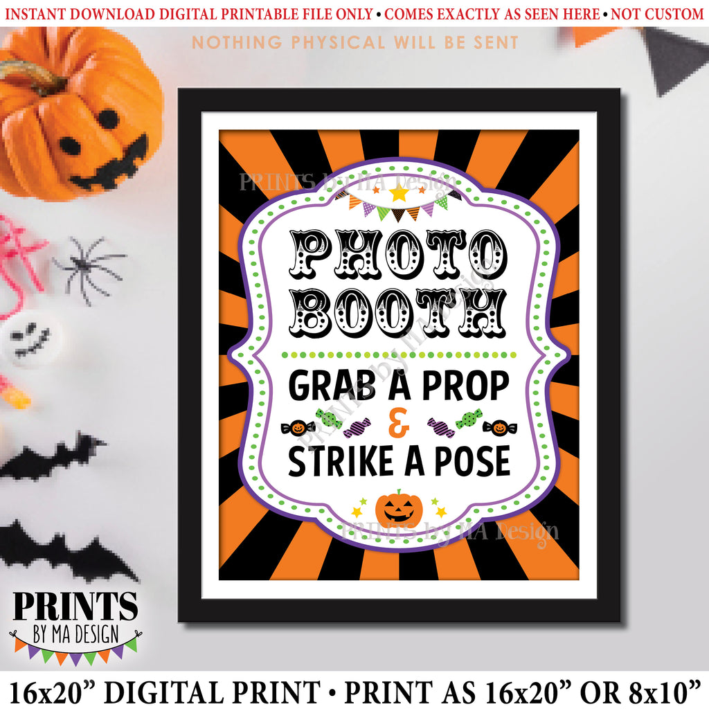 Halloween Photobooth Sign, Carnival Theme Party, Circus, Grab a Prop and Strike a Pose, PRINTABLE 8x10/16x20” Halloween Party Sign, Instant Download Digital Printable File