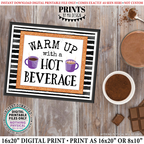 Halloween Hot Beverage Sign, Warm Up with Hot Chocolate Coffee Cocoa Apple Cider Tea, PRINTABLE 8x10/16x20” Orange Glitter Drink Display, Instant Download Digital Printable File