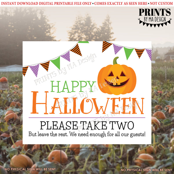 Happy Halloween Candy Sign, Please Take Two Treats, Jack-O-Lantern Pumpkin, PRINTABLE 8x10/16x20” Treat Sign, Instant Download Digital Printable File