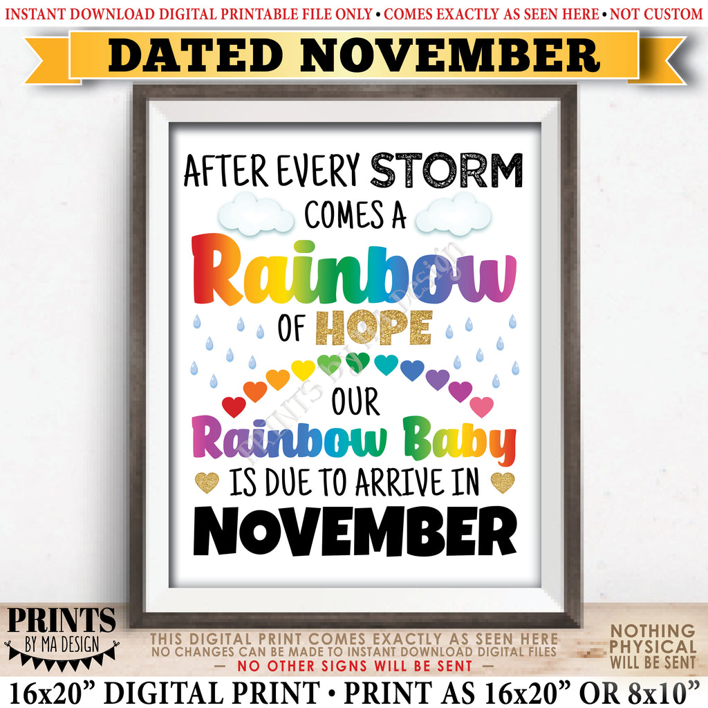 Rainbow Baby Pregnancy Announcement, Pregnant After Loss, Our Baby is Due in NOVEMBER Dated PRINTABLE 8x10/16x20” Pregnancy Reveal Sign, Instant Download Digital Printable File