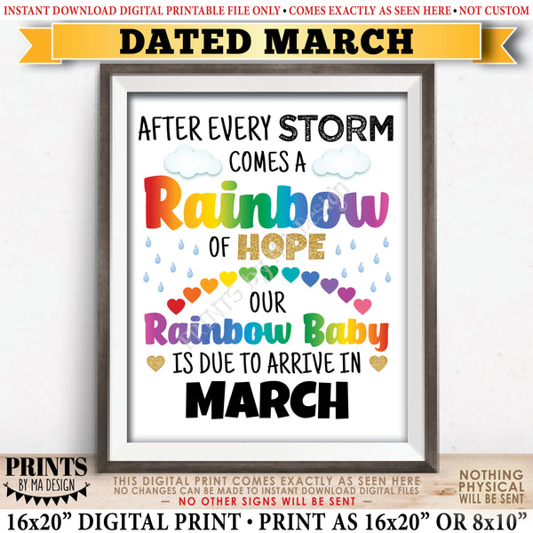 Rainbow Baby Pregnancy Announcement, Pregnant After Loss, Our Baby is Due in MARCH Dated PRINTABLE 8x10/16x20” Pregnancy Reveal Sign, Instant Download Digital Printable File