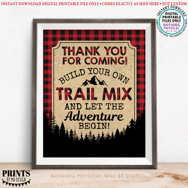 Lumberjack Trail Mix Sign, Thank you for Coming Build Your Own Adventure Begin, PRINTABLE 8x10/16x20” Red Checker Buffalo Plaid Sign, Instant Download Digital Printable File