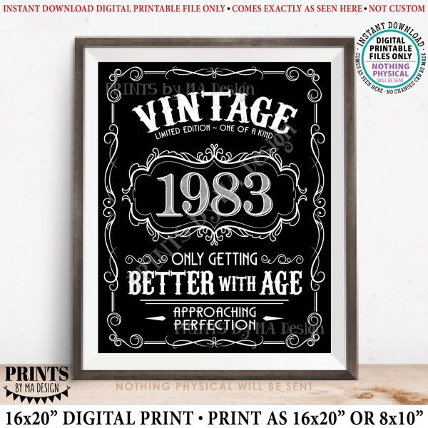 1983 Birthday Sign, Vintage Better with Age Poster, Whiskey Theme Decoration, PRINTABLE 8x10/16x20”” Black & White Portrait 1983 Sign, Instant Download Digital Printable File