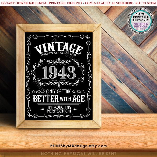 1943 Birthday Sign, Vintage Better with Age Poster, Whiskey Theme Decoration, PRINTABLE 8x10/16x20” Black & White Portrait 1943 Sign, Instant Download Digital Printable File