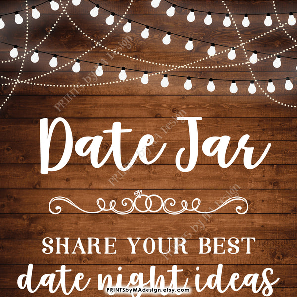Date Jar Sign, Share your best Date Ideas with the Newlyweds, Share Date Night Ideas, 8x10” Rustic Wood Style Printable Instant Download - PRINTSbyMAdesign