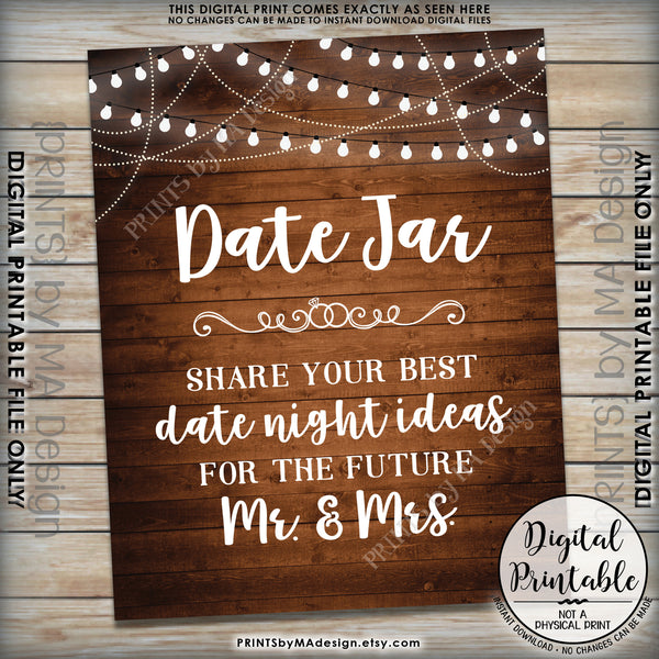 Date Jar Sign, Share your best Date Ideas with the Future Mr & Mrs, Share Date Night Ideas, 8x10” Rustic Wood Style Printable Instant Download - PRINTSbyMAdesign