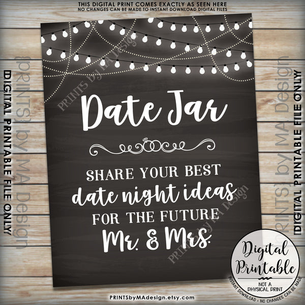 Date Jar Sign, Share your best Date Ideas with the Future Mr & Mrs, Share Date Night Ideas, 8x10” Chalkboard Style Printable Instant Download - PRINTSbyMAdesign