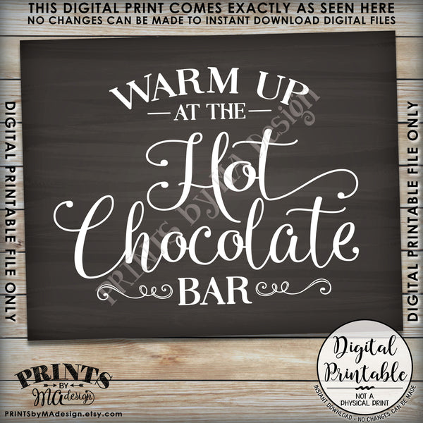 Hot Chocolate Bar Sign, Chalkboard Style 8x10/16x20" Instant Download Printable File - PRINTSbyMAdesign