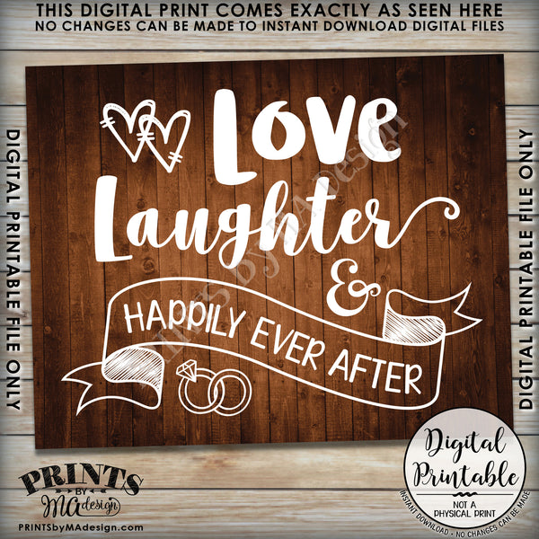 Love Laughter and Happily Ever After Wedding Sign, Anniversary Party, Rehearsal Dinner. Reception, 8x10/16x20” Brown Rustic Wood Style Printable Instant Download - PRINTSbyMAdesign