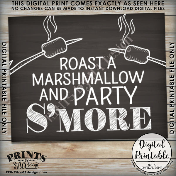 S'more Sign, Party Smore, Roast S'mores Wedding, Birthday, Graduation, Campfire, Instant Download 8x10/16x20” Chalkboard Style Printable Sign - PRINTSbyMAdesign