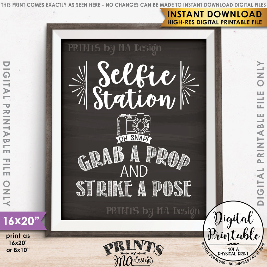 Selfie Station Sign, Grab a Prop and Strike a Pose Selfie Sign, Photobooth Sign, Instant Download 8x10/16x20” Chalkboard Style Printable File - PRINTSbyMAdesign