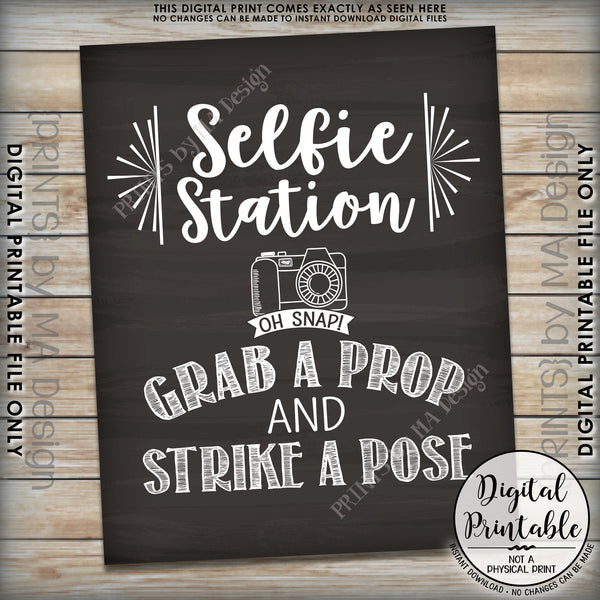 Selfie Station Sign, Grab a Prop and Strike a Pose Selfie Sign, Photobooth Sign, Instant Download 8x10/16x20” Chalkboard Style Printable File - PRINTSbyMAdesign