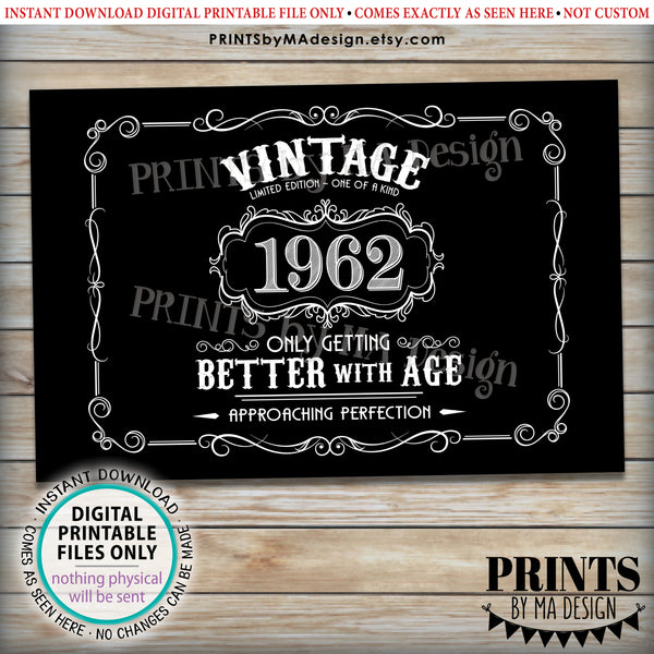 1962 Birthday Sign, Vintage Better with Age Poster, Whiskey Theme Black & White PRINTABLE 24x36” Landscape 1962 Sign, Instant Download Digital Printable File