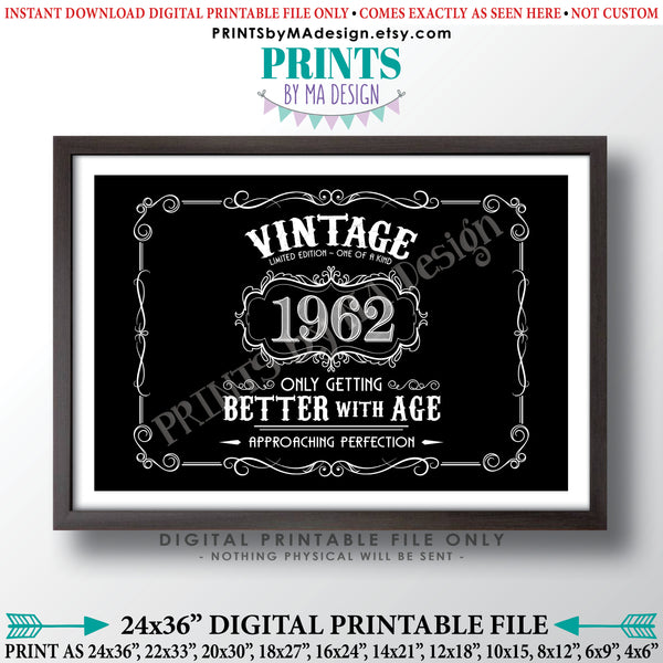 1962 Birthday Sign, Vintage Better with Age Poster, Whiskey Theme Black & White PRINTABLE 24x36” Landscape 1962 Sign, Instant Download Digital Printable File