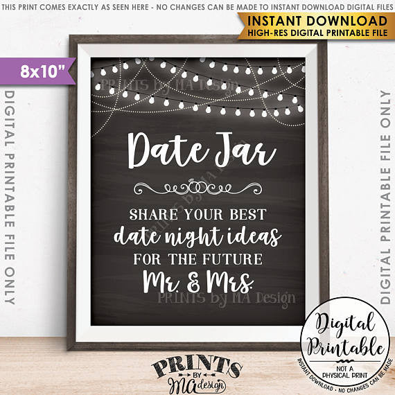 Date Jar Sign, Share your best Date Ideas with the Future Mr & Mrs, Share Date Night Ideas, 8x10” Chalkboard Style Printable Instant Download - PRINTSbyMAdesign