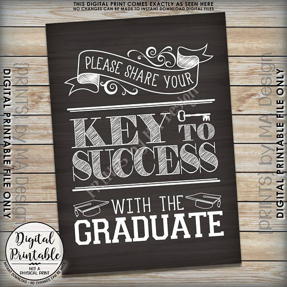 Please Share your Key to Success with the Graduate Advice for Grad Advice Sign, Graduation, 5x7” Chalkboard Style Printable Sign <Instant Download> - PRINTSbyMAdesign