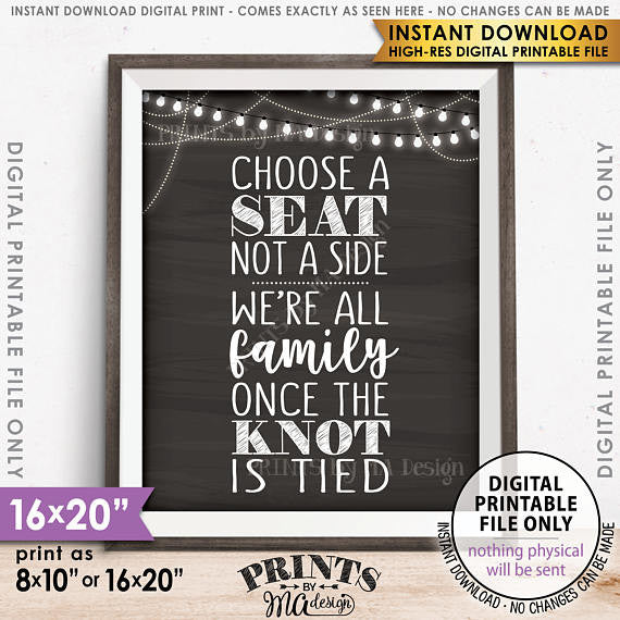 Choose a Seat Not a Side We're All Family Once the Knot is Tied, Wedding Seating Sign, 8x10/16x20” Chalkboard Style Printable <Instant Download> - PRINTSbyMAdesign