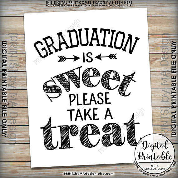 Graduation Party Decor, Graduation is Sweet Please Take a Treat, Sweet Treat Graduation Party Sign, Grad Treat, Black Text, 8x10” Printable Sign <Instant Download> - PRINTSbyMAdesign