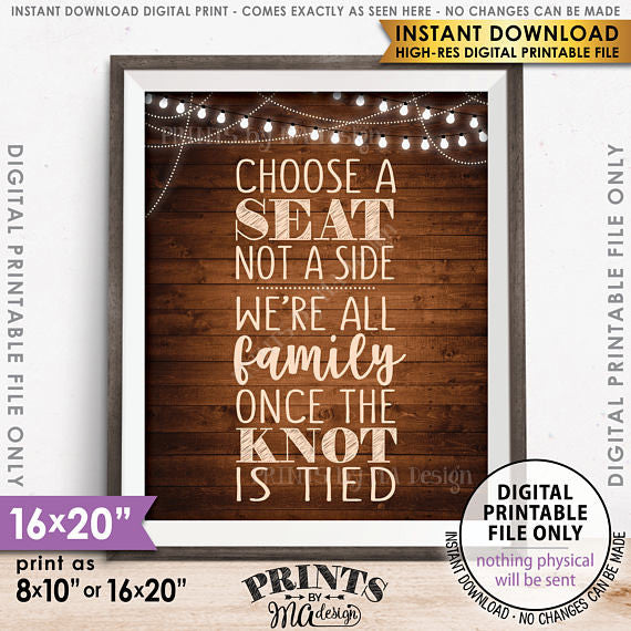 Choose a Seat Not a Side We're All Family Once the Knot is Tied, Wedding Seating Sign, 8x10/16x20” Brown Rustic Wood Style Printable <Instant Download> - PRINTSbyMAdesign