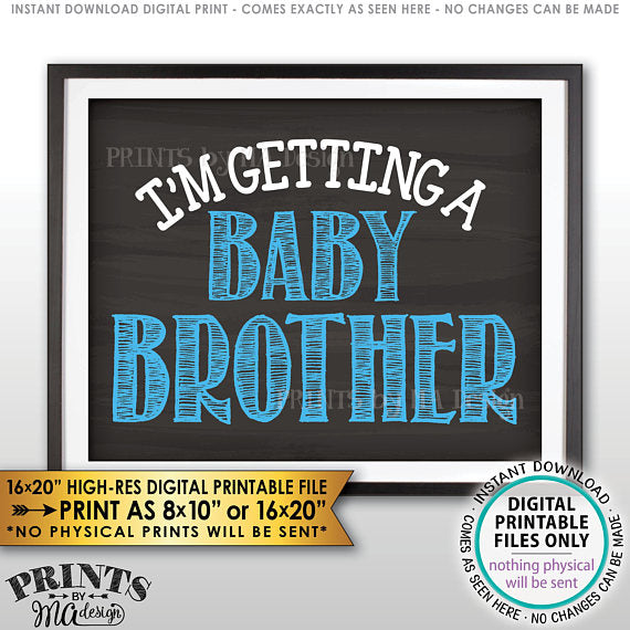 I'm Getting a Baby Brother Sign, It's a Boy Gender Reveal Pregnancy Announcement, Chalkboard Style PRINTABLE 8x10/16x20” <Instant Download> - PRINTSbyMAdesign