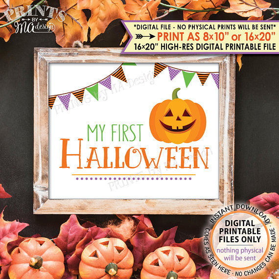 My First Halloween Sign, Baby's 1st Halloween Photo Prop, Jack-O-Lantern Pumpkin, PRINTABLE 8x10/16x20” <Instant Download> - PRINTSbyMAdesign