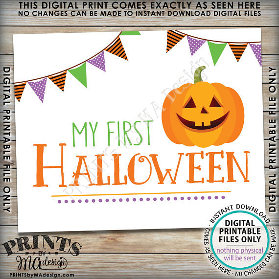 My First Halloween Sign, Baby's 1st Halloween Photo Prop, Jack-O-Lantern Pumpkin, PRINTABLE 8x10/16x20” <Instant Download> - PRINTSbyMAdesign