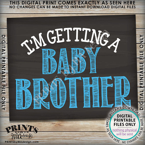 I'm Getting a Baby Brother Sign, It's a Boy Gender Reveal Pregnancy Announcement, Chalkboard Style PRINTABLE 8x10/16x20” <Instant Download> - PRINTSbyMAdesign