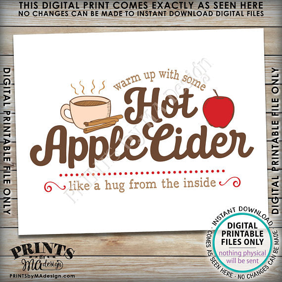 Apple Cider Sign, Warm Up with some Hot Apple Cider a Hug from the Inside, Autumn Decor, PRINTABLE 8x10" <Instant Download> - PRINTSbyMAdesign