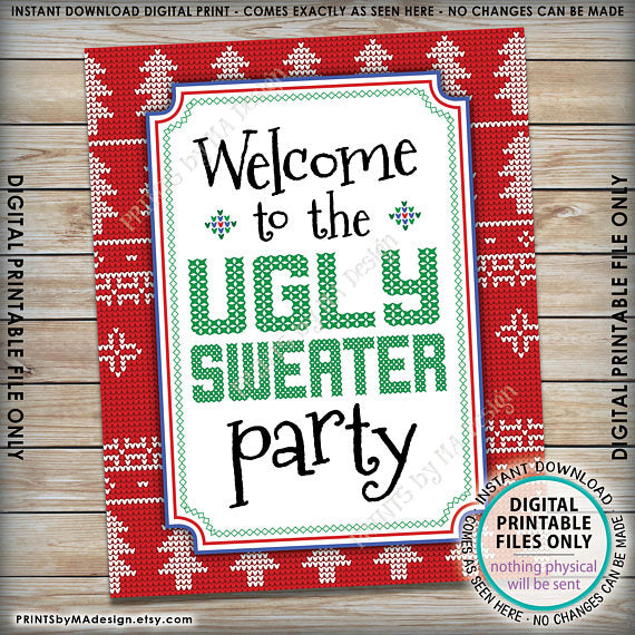Welcome to the Ugly Sweater Party Sign, Ugly Christmas Sweater Party, Tacky Sweater Party, Instant Download PRINTABLE 8x10" Welcome Sign - PRINTSbyMAdesign