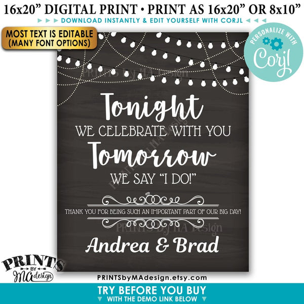 Tonight We Celebrate With You Tomorrow We Say I Do Rehearsal Dinner Sign, PRINTABLE 16x20” Chalkboard Style Sign (Edit Yourself with Corjl) - PRINTSbyMAdesign