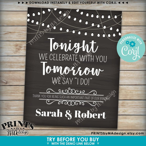 Tonight We Celebrate With You Tomorrow We Say I Do Rehearsal Dinner Sign, PRINTABLE 16x20” Chalkboard Style Sign (Edit Yourself with Corjl) - PRINTSbyMAdesign