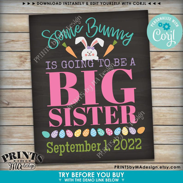 Easter Pregnancy Announcement, Some Bunny is going to be a Big Sister, Baby #2, PRINTABLE Chalkboard Style Sign (Edit Yourself with Corjl) - PRINTSbyMAdesign