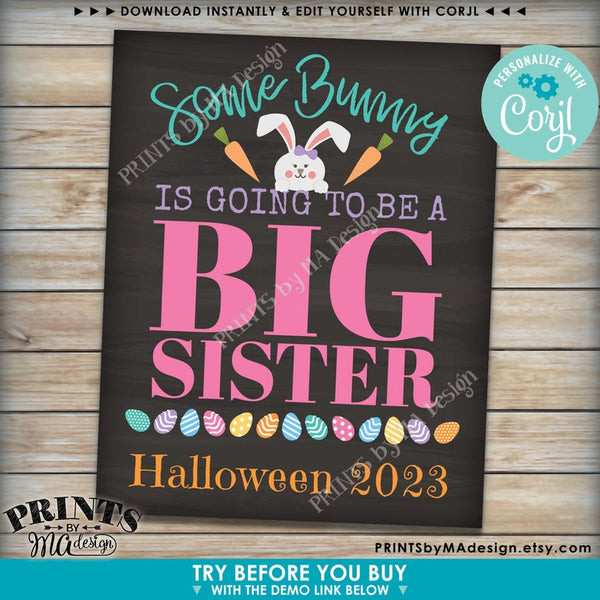 Easter Pregnancy Announcement, Some Bunny is going to be a Big Sister, Baby #2, PRINTABLE Chalkboard Style Sign (Edit Yourself with Corjl) - PRINTSbyMAdesign